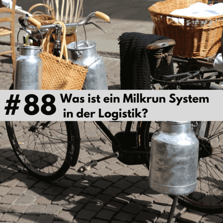 088 - Milkrun System in der Logistik