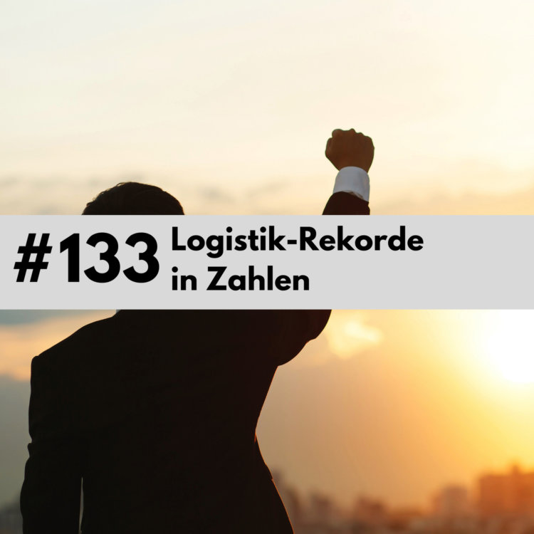 133 Logistik-Rekorde in Zahlen