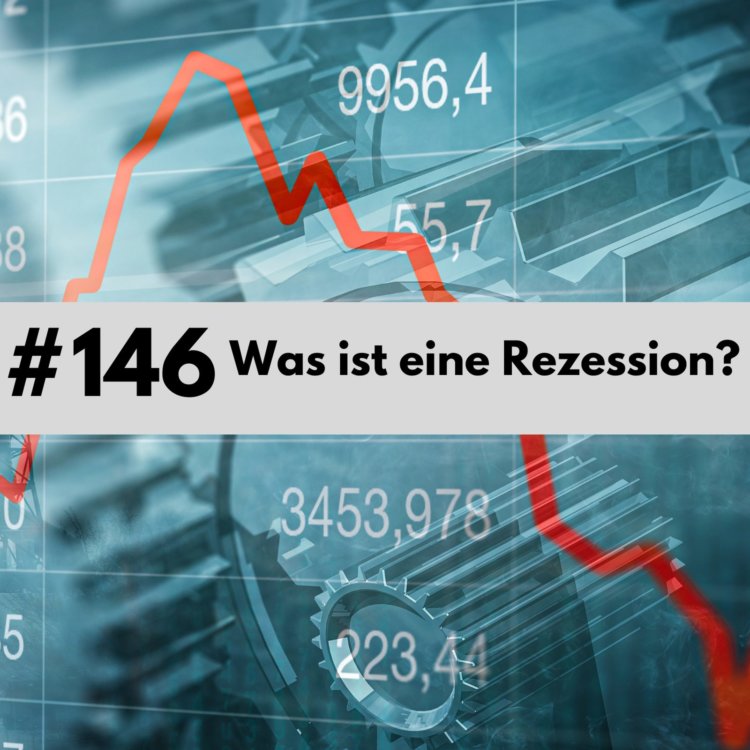 146 Was ist eine Rezession?