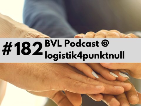 182-BVL Podcast @ logistik4punktnull